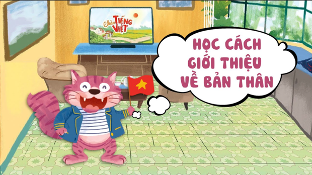CHÀO TIẾNG VIỆT SỐ 6: CÁCH GIỚI THIỆU BẢN THÂN BẰNG TIẾNG VIỆT